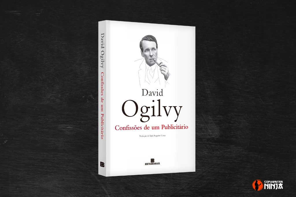 Confissões de um Publicitário de David Ogilvy: Resumo do Livro