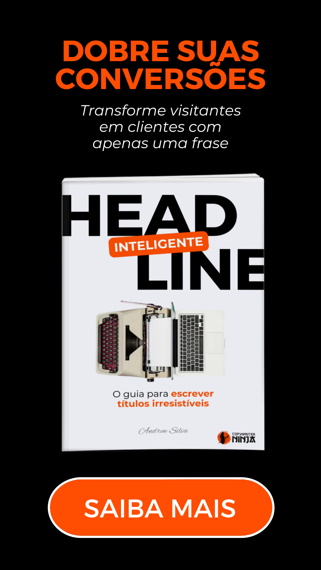 Ebook Headline Inteligente: Saiba como escrever headlienes persuasivas, atrativas e inteligentes.